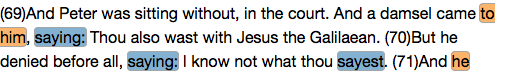 Matthew 26:71, Project Gutenberg Text (with discriminating features highlighted)